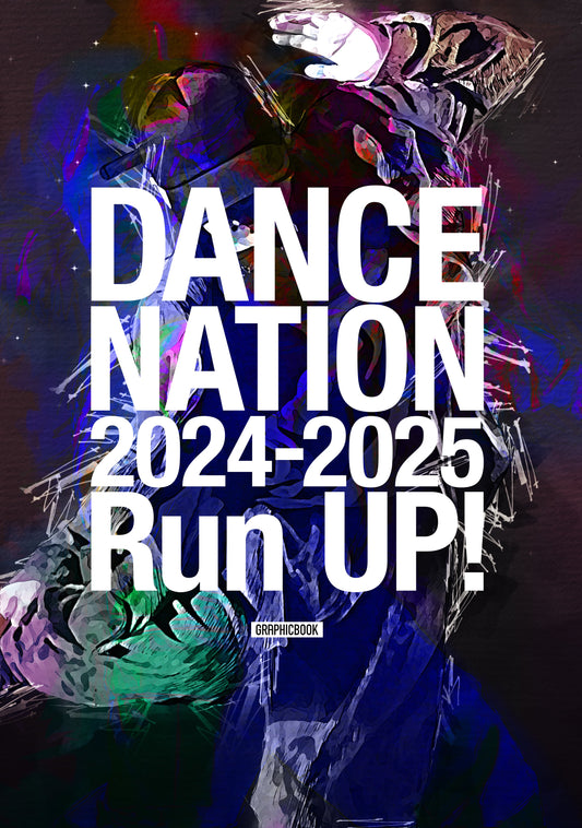 【3】DANCE NATION 2024-2025 Run UP！（E1552232）